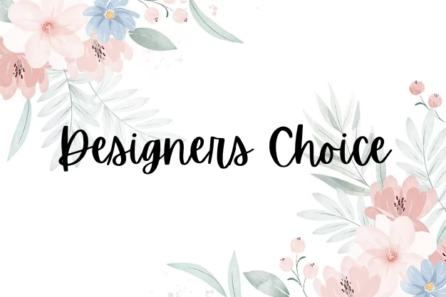 DESIGNERS CHOICE